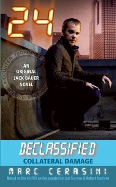 24 declassified: collateral damage (ebook)-marc cerasini-9780061733925