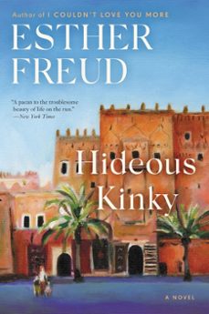 hideous kinky (ebook)-esther freud-9780063211025