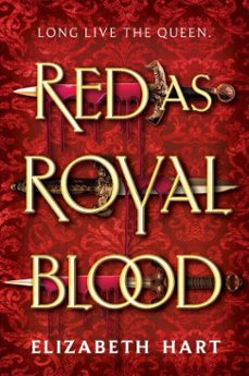 red as royal blood (ebook)-elizabeth hart-9780063441125