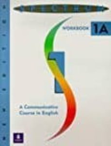 spectrum: a communicative course in english 1, level 1 workbook 1a-9780138299125