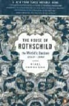the house of rothschild: the world s banker 1849-1999-niall ferguson-9780140286625