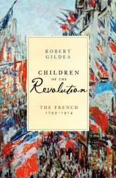 children of the revolution (ebook)-robert gildea-9780141918525