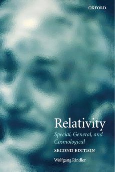 relativity: special, general, and cosmological-wolfgang rindler-9780198567325