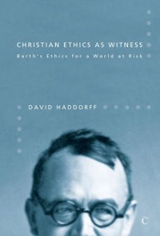christian ethics as witness (ebook)-david haddorff-9780227903025