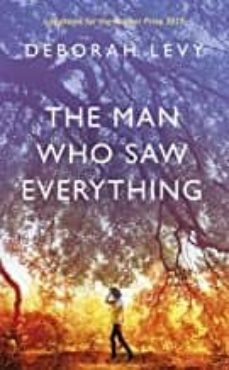 the man who saw everything-deborah levy-9780241268025