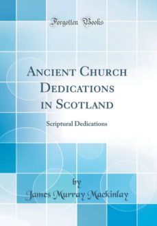 ancient church dedications in scotland-9780267991525