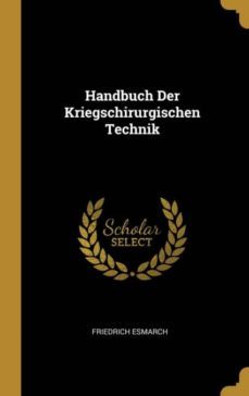 handbuch der kriegschirurgischen technik-9780270181425