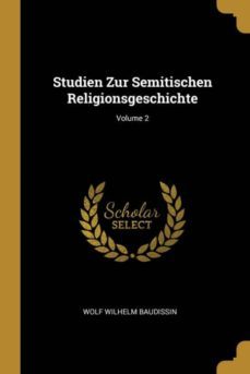 studien zur semitischen religionsgeschichte volume 2-9780270961225
