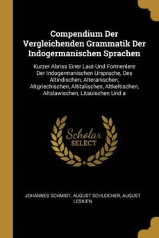 compendium der vergleichenden grammatik der indogermanischen sprachen-9780274392025