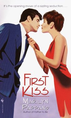 first kiss-marilyn pappano-9780307484925