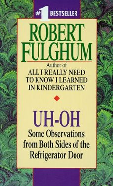 uh-oh (ebook)-robert fulghum-9780307755025