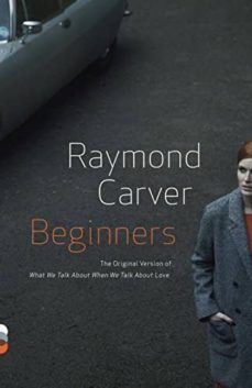 beginners-raymond carver-9780307947925