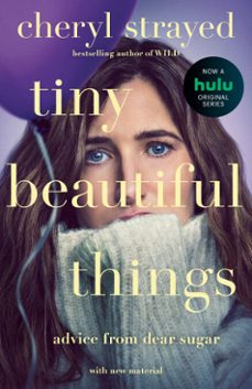 tiny beautiful things: reese's book club (ebook)-cheryl strayed-9780307949325