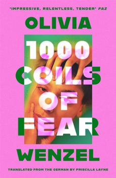 1000 coils of fear-olivia wenzel-9780349702025