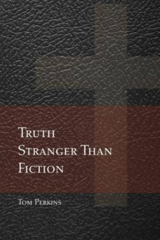 truth stranger than fiction-9780578180625
