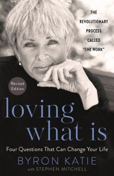 loving what is, revised edition (ebook)-byron katie-stephen mitchell-9780593234525