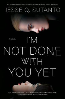 i'm not done with you yet (ebook)-jesse q sutanto-9780593546925