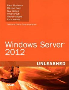 windows server 2012: unleashed-9780672336225