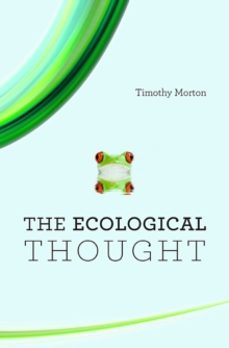 the ecological thought-timothy morton-9780674064225