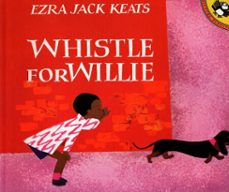 whistle for willie (ebook)-ezra jack keats-9780698165625