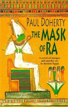 the mask of ra (amerotke mysteries, book 1)-paul doherty-9780747259725
