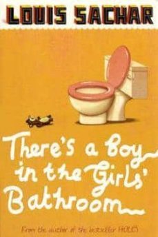 there s a boy in the girls  bathroom (rejacketed)-9780747589525
