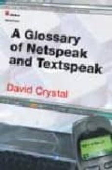 a glossary of netspeak and textspeak-9780748619825