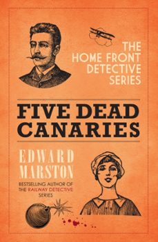 five dead canaries-edward marston-9780749016425