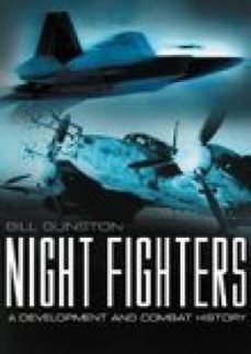 night fighters: a development and combat history (ebook)-bill gunston-9780752495125