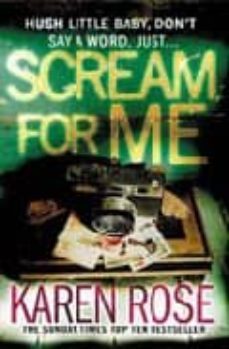 scream for me-karen rose-9780755337125