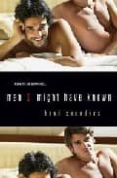 men i might have known-brad saunders-9780758229625