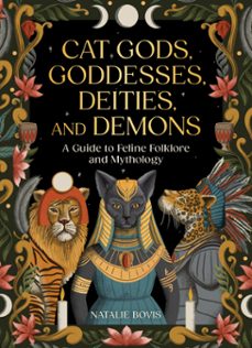 cat gods, goddesses, deities, and demons (ebook)-natalie bovis-9780762488025