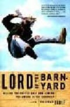 lord of the barnyard: killing the fatted calf and arming the awar e in the cornbelt-9780802136725