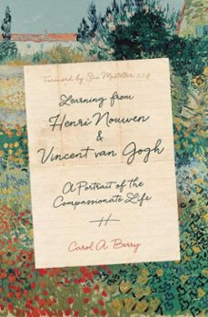 learning from henri nouwen and vincent van gogh (ebook)-carol a. berry-9780830872725