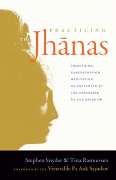 practicing the jhanas (ebook)-stephen snyder-tina rasmussen-9780834822825