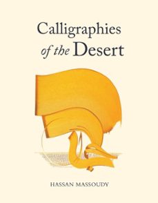 calligraphies of the desert (ebook)-hassan massoudy-9780863561825