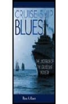 cruise ship blues: the underside of the cruise industry-ross a. klein-9780865714625