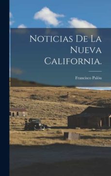 noticias de la nueva california.-9781016825825