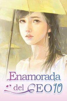 enamorada del ceo 10: demuestran su amor dondequiera que estén-bai cha-mano book-9781091847125
