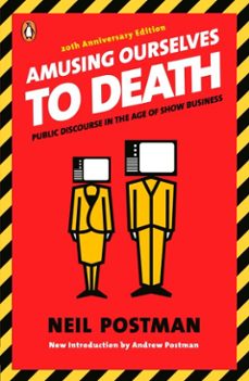 amusing ourselves to death (ebook)-neil postman-9781101042625