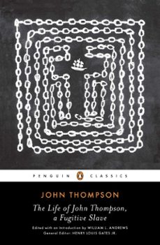 the life of john thompson, a fugitive slave (ebook)-john thompson-9781101535325