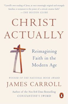christ actually (ebook)-james carroll-9781101609125