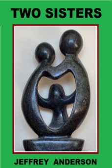 two sisters (ebook)-jeffrey anderson-9781311118325