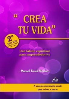 crea tu vida (ebook)-manuel david moreno-9781326955625