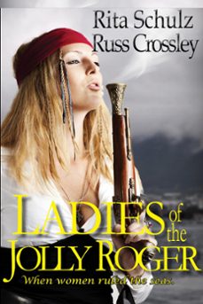 ladies of the jolly roger-russ crossley-rita schulz-9781386823025