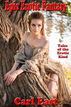 epic erotic fantasy-carl east-9781393020325