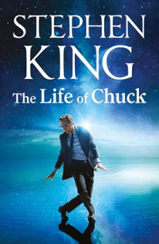 the life of chuck-stephen king-9781399753425