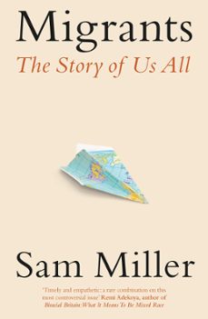 migrants (ebook)-sam miller-9781408713525
