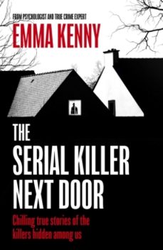 the serial killer next door-emma kenny-9781408731925