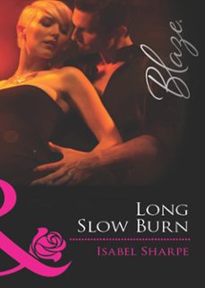 long slow burn (ebook)-isabel sharpe-9781408968925